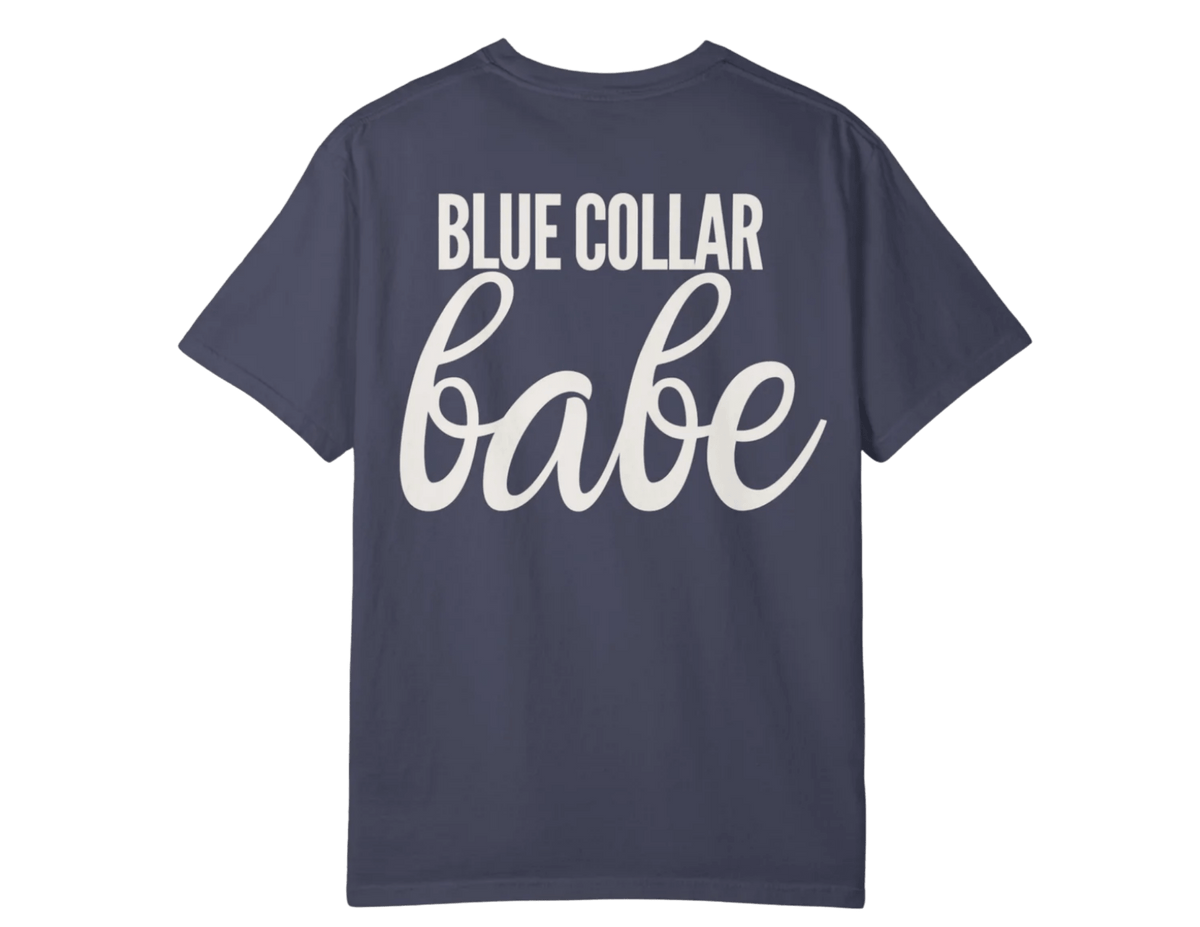 Blue Collar Babe | Women's Comfort Colors Graphic Tee | Hammer & Honey Co.