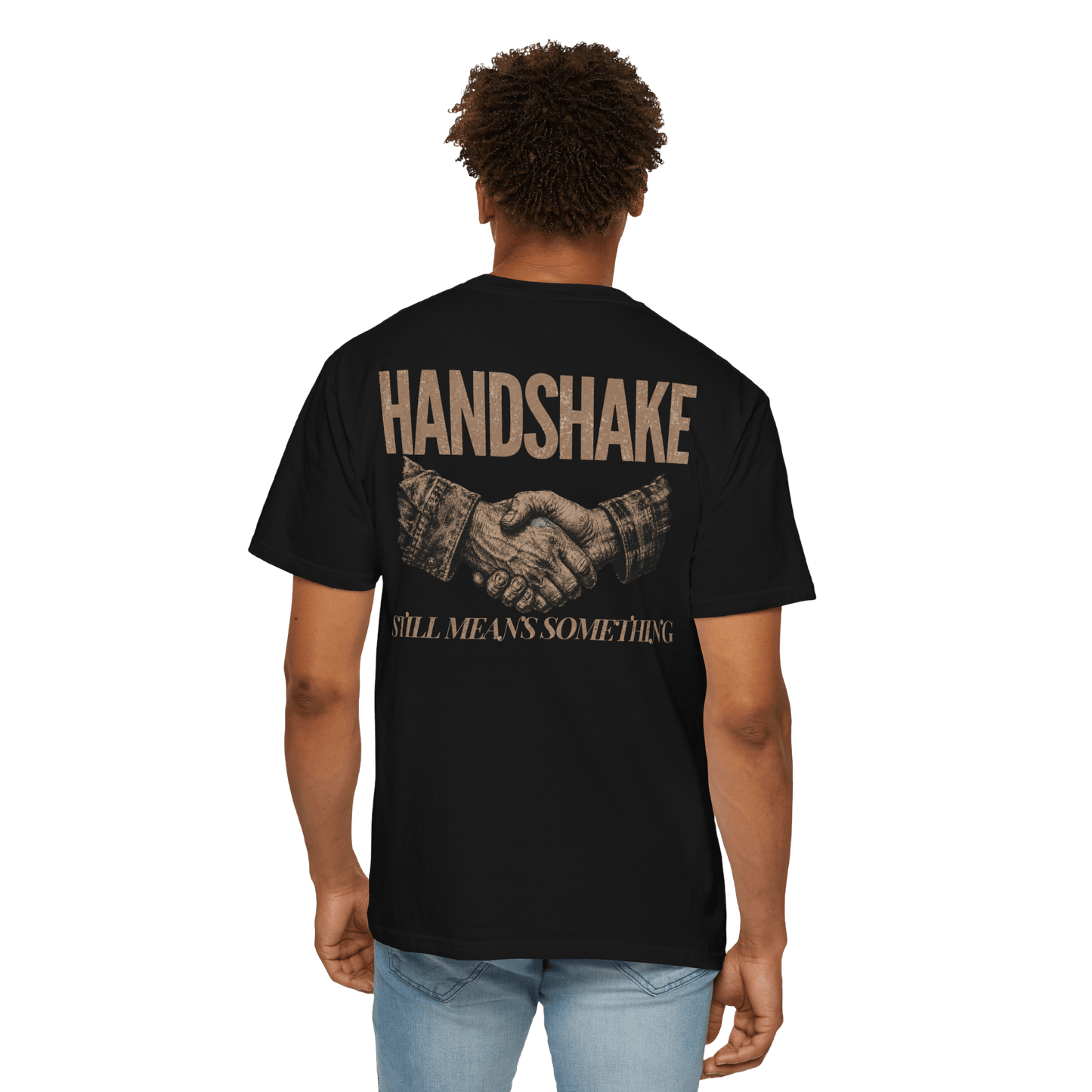 Handshake Still Means Something | Men's Comfort Colors Graphic Tee | Hammer & Honey Co.