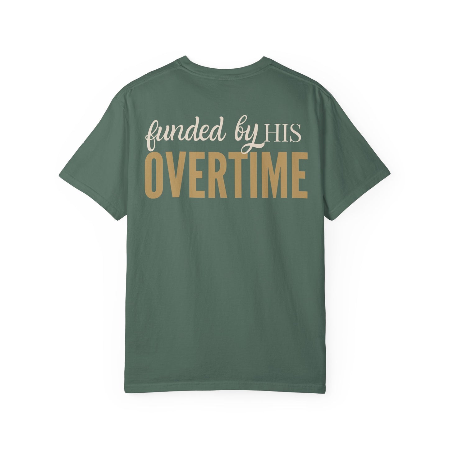 Funded By His Overtime
