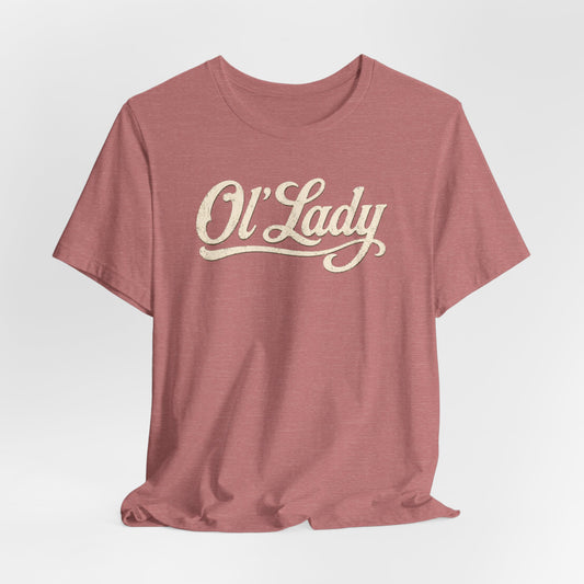 Ol' Lady Tee