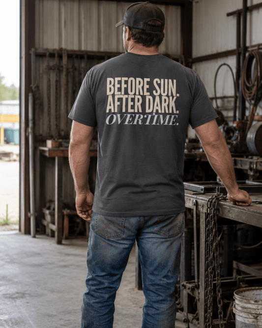 Before Sun. After Dark. Overtime. | Men's Comfort Colors Graphic Tee | Hammer & Honey Co.