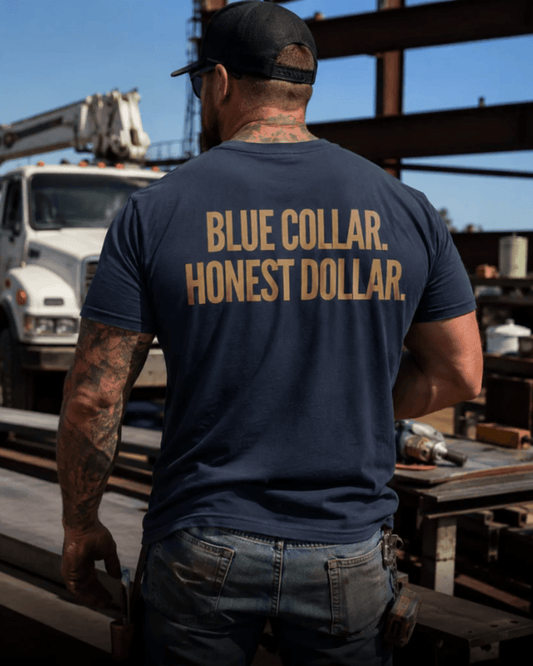 Blue Collar. Honest Dollar. | Men's Comfort Colors Graphic Tee | Hammer & Honey Co.