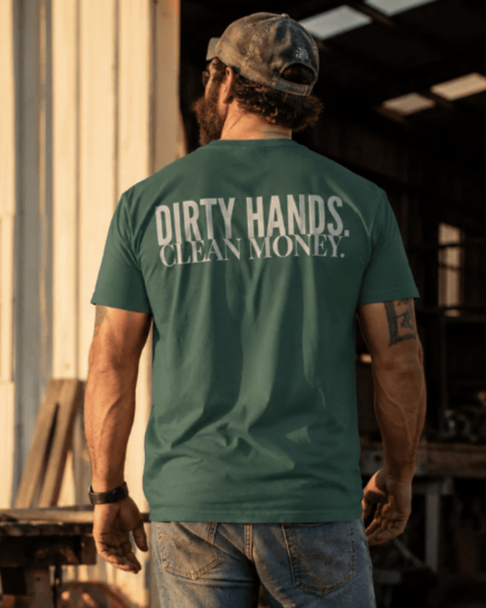 Dirty Hands. Clean Money. | Men's Comfort Colors Graphic Tee | Hammer & Honey Co.