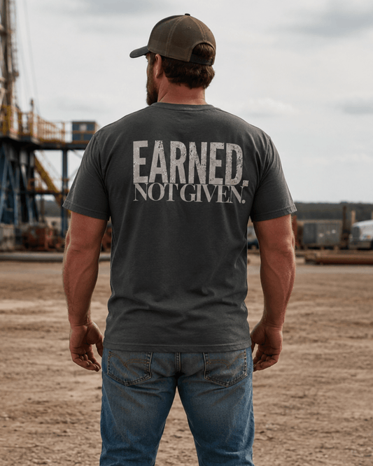 Earned. Not Given. | Men's Comfort Colors Graphic Tee | Hammer & Honey Co.
