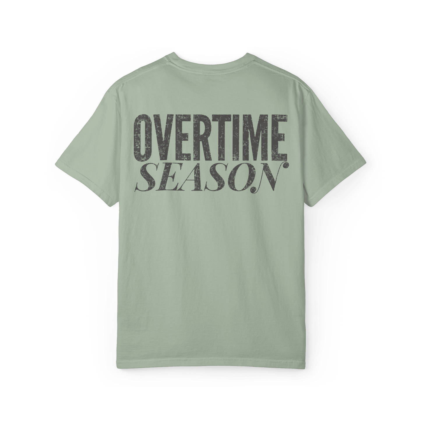Overtime Season | Men's Comfort Colors Graphic Tee | Hammer & Honey Co.